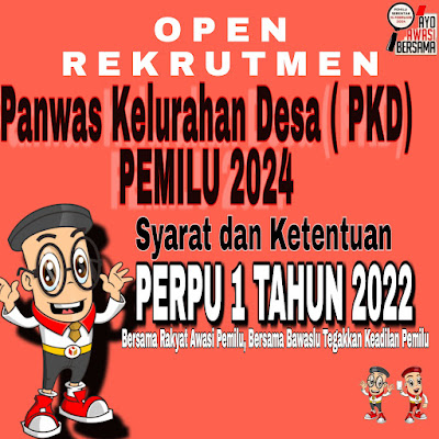 Syarat Pendaftaran Panwaslu Keluraha Desa Pemilu 2024